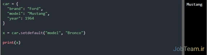 متد ()setdefault در پایتون (Python) متد ()setdefault برای دیکشنری در پایتون (Python)