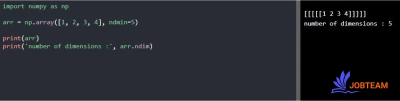 تعیین ابعاد آرایه با ویژگی ndmin در ماژول NumPy در پایتون (Python) تعیین ابعاد آرایه با ویژگی ndmin در ماژول NumPy در پایتون (Python)