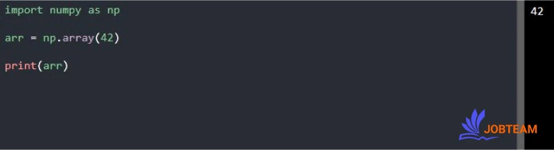 آرایه های 0 بعدی (0-D) در ماژول NumPy در پایتون (Python) آرایه های 0 بعدی (0-D) در ماژول NumPy در پایتون (Python)