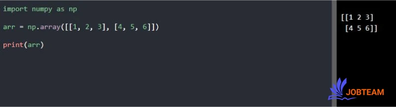 آرایه های دو بعدی (2-D) در ماژول NumPy در پایتون (Python) آرایه های دو بعدی (2-D) در ماژول NumPy در پایتون (Python)