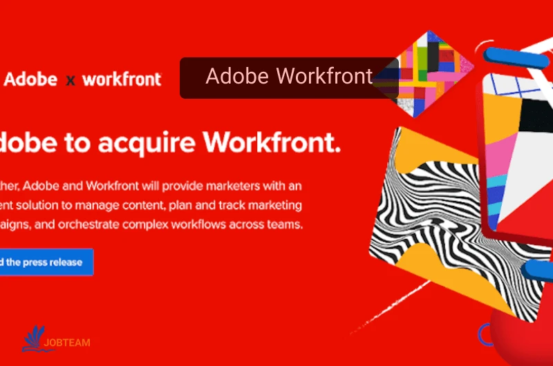 ابزارهای مدیریت پروژه با Adobe Workfront