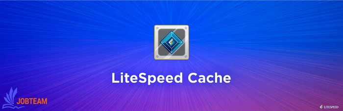 افزونه LiteSpeed Cache افزونه LiteSpeed Cache